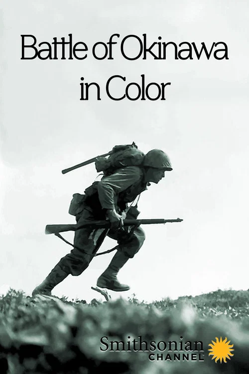 Battle of Okinawa in Color poster