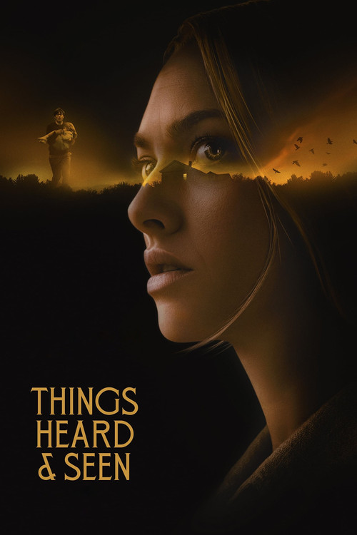Things Heard & Seen poster