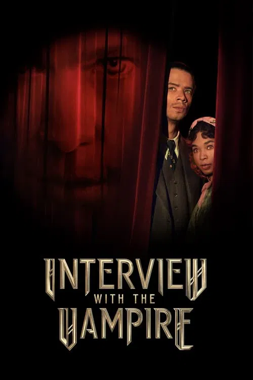 The poster features two characters peeking through dark red curtains, creating a mysterious and eerie atmosphere. The title "Interview with the Vampire" is prominently displayed in gothic lettering, emphasizing the supernatural theme.