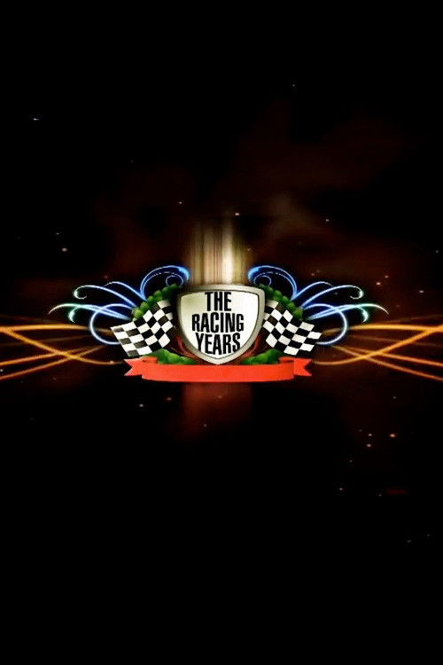 The Racing Years poster