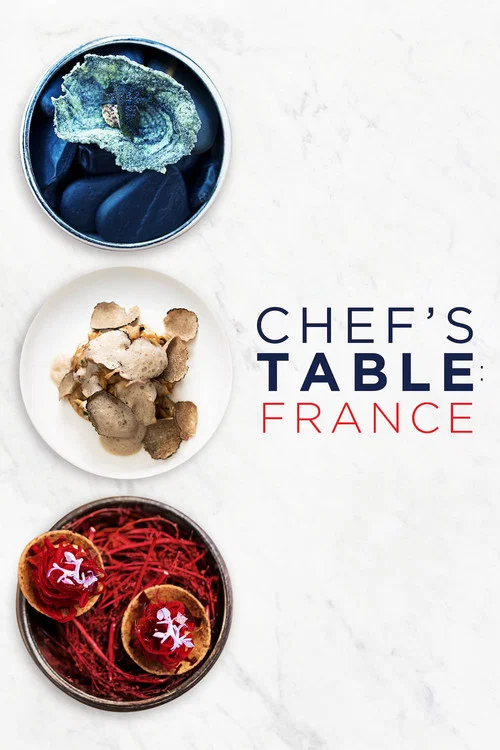 The poster features three circular images of food—blue sauce, ginger, and red garnishes—against a clean white background. The bold text "Chef's Table: France" anchors the composition, suggesting a culinary showcase. The mood is professional yet inviting, highlighting French cuisine through its vi...