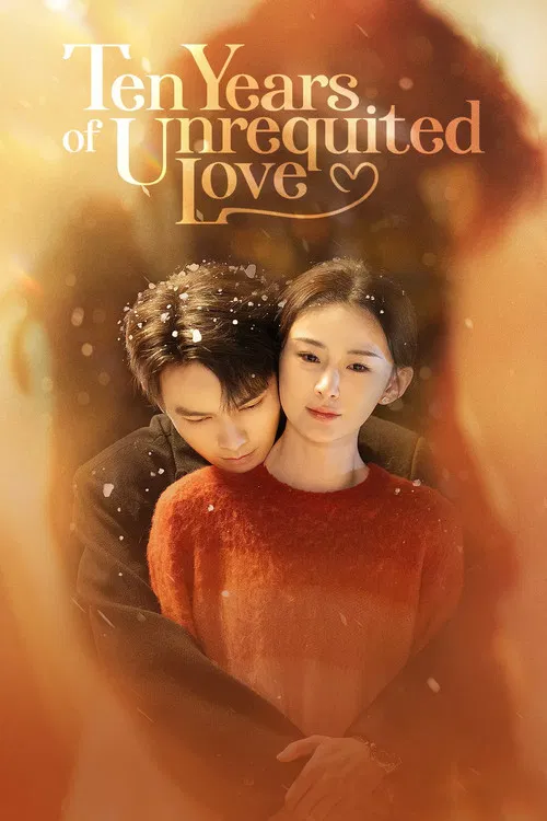 Ten Years of Unrequited Love poster