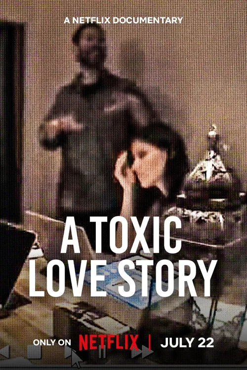 A Toxic Love Story poster