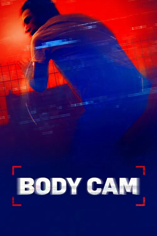 The poster features a silhouette of a person against a vibrant red and blue gradient background, evoking mystery and tension. The bold white text "BODY CAM" anchors the image, suggesting surveillance or hidden footage. The mood is suspenseful, hinting at a thriller or crime drama.