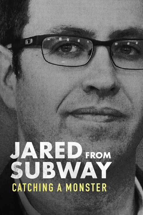 Jared from Subway: Catching a Monster poster