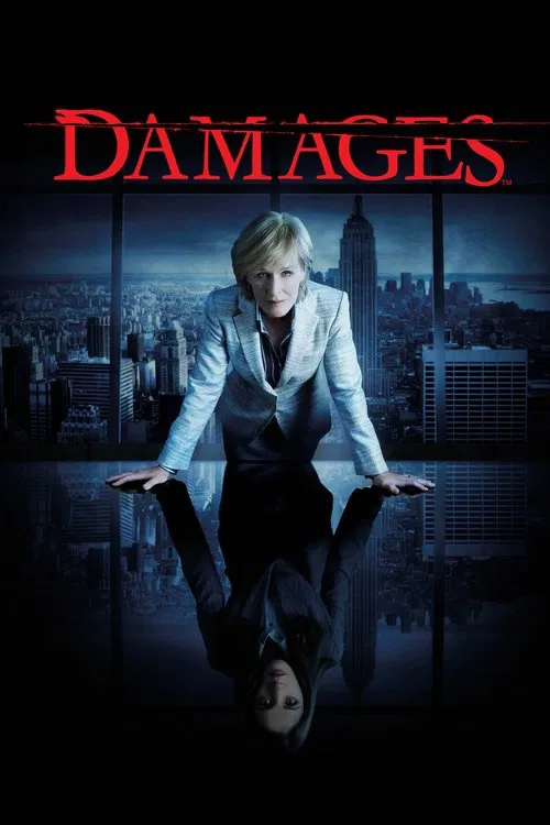 The poster features a woman in a white suit with her body reflected upside down, creating a surreal and dramatic effect. The cityscape in the background adds depth, while the red title "Damages" stands out against the dark tones. The overall mood is mysterious and intense, hinting at a thriller o...