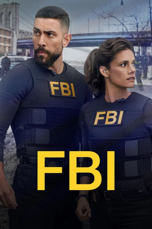 The poster features two FBI agents in matching dark blue uniforms with the agency's logo prominently displayed. The man on the left has a serious expression, while the woman on the right looks concerned. The bold yellow "FBI" text anchors the image, conveying authority and urgency. The dark backg...