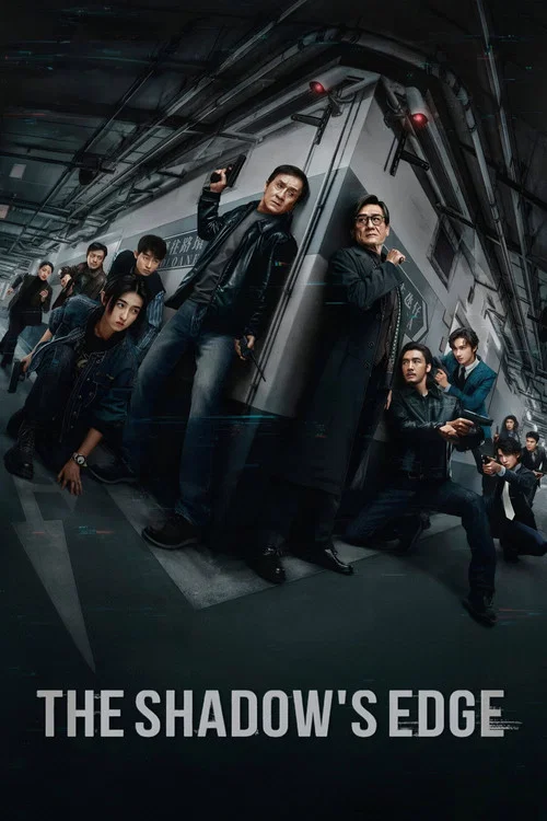 The poster features a dramatic scene with a group of characters in a gritty, industrial setting. The dark, moody atmosphere is enhanced by the muted color palette and the shadowy figures. The title "The Shadow's Edge" is prominently displayed at the bottom, suggesting themes of mystery and danger.