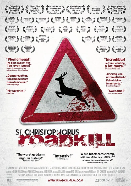 The poster features a stark red triangle with a black silhouette of a deer in mid-stride, surrounded by blood splatters. The title "St. Christophorus: Roadkill" is prominently displayed in bold red letters. The overall design conveys a grim, ominous mood with its high-contrast colors and dramatic...
