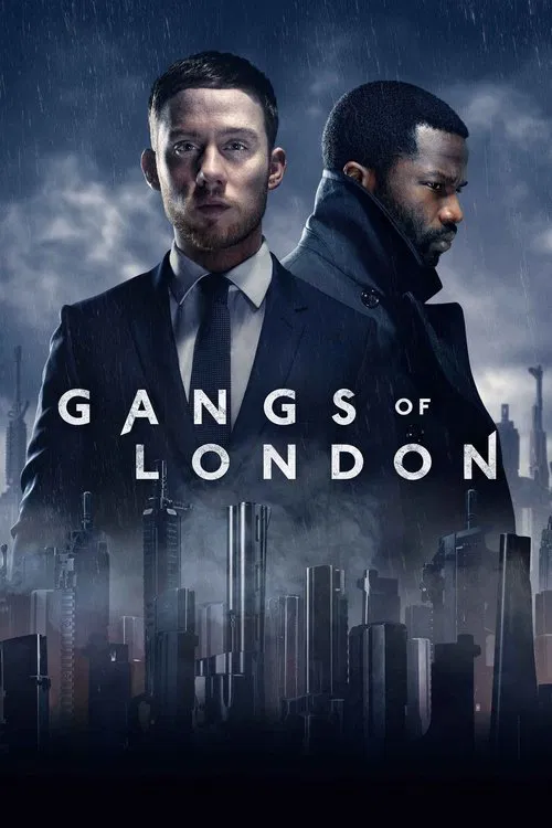 The poster features six characters against a stormy London skyline, with dramatic lighting and dark tones. The mood is mysterious and suspenseful, hinting at a crime drama. The title "Gangs of London" is prominently displayed at the bottom.