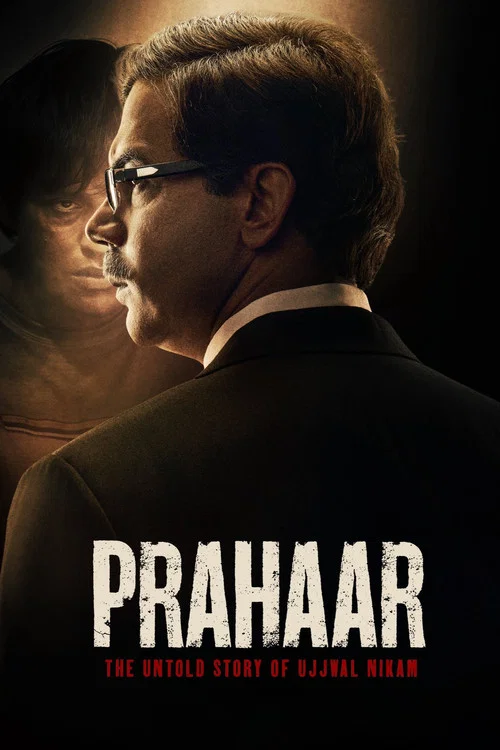Prahaar - The Untold Story of Ujjwal Nikam poster