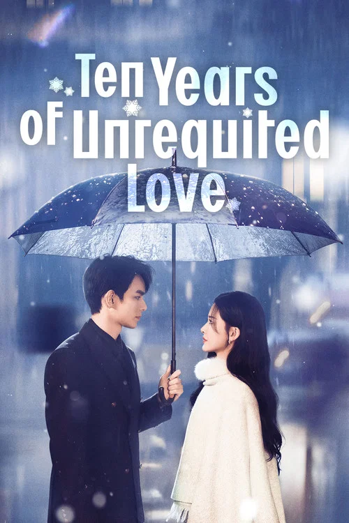 Ten Years of Unrequited Love poster