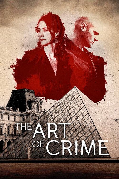 The poster features a dramatic scene with two figures in red against a sepia-toned background. The iconic Louvre Pyramid looms in the foreground, symbolizing the show's blend of art and crime. The mood is mysterious and intense, suggesting a thriller with a dark undertone.