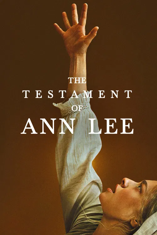 The poster features a woman with arms raised, her face illuminated by sunlight, evoking a sense of freedom and triumph. The title "The Testament of Ann Lee" is prominently displayed in bold, white lettering against the backdrop of a ship's rigging.