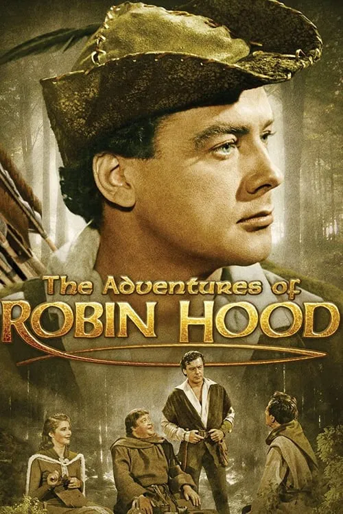 This poster features a dramatic portrait of Robin Hood in a medieval hat, with a serious expression. Below him, smaller figures of other characters add depth to the scene. The warm, sepia-toned color palette evokes a sense of adventure and historical drama.