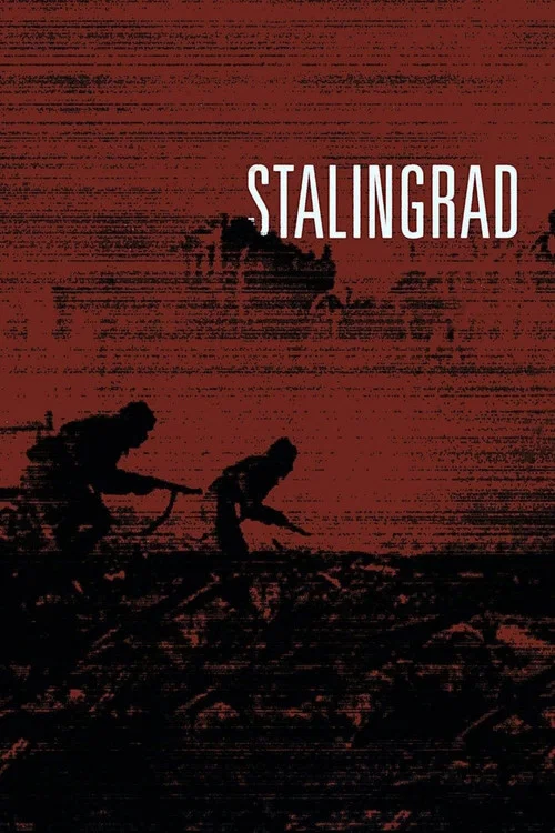 The poster features a gritty, somber scene of soldiers in heavy winter gear against a muted, overcast sky. The bold red "STALINGRAD" text dominates the lower half, evoking a sense of urgency and historical weight. The overall mood is one of intense historical drama, capturing the grim reality of ...