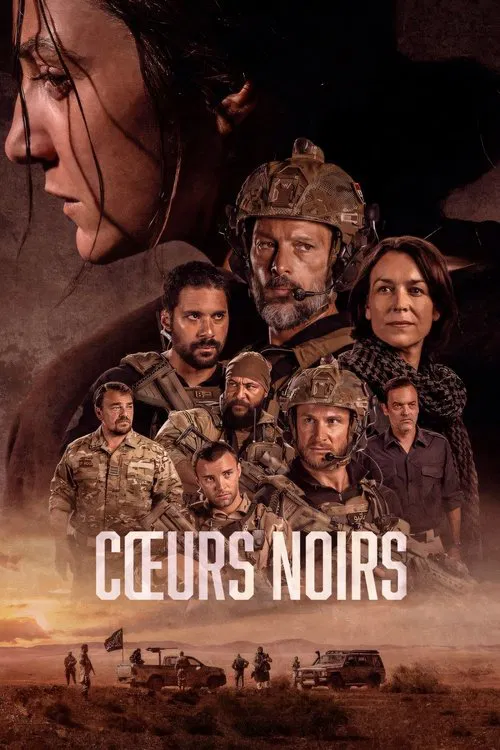 The poster features a dramatic, sepia-toned composition with soldiers in military gear standing in a desert landscape. The title "Cœurs Noirs" is prominently displayed in bold, white letters at the bottom. The overall mood is somber and intense, evoking themes of conflict and resilience.