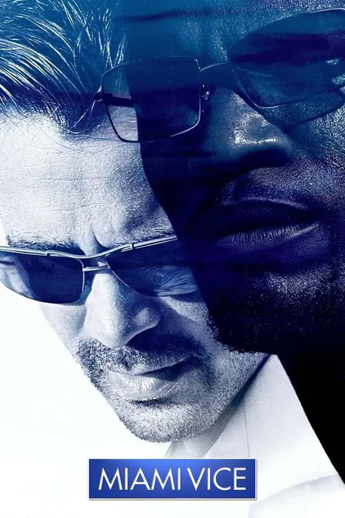 The poster features a close-up of a man in sunglasses, with a split face revealing a shadowed, mysterious side. The cool blue tones and sharp angles evoke a noir atmosphere, hinting at the gritty, action-packed world of Miami Vice.