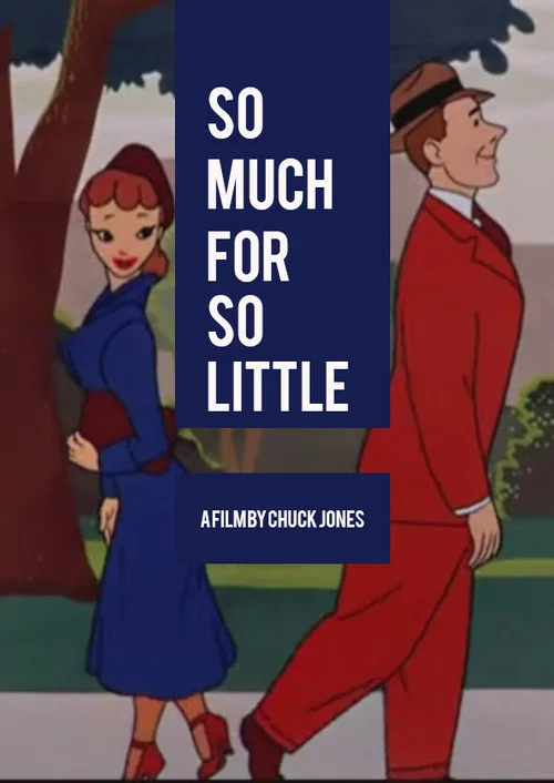 So Much for So Little poster
