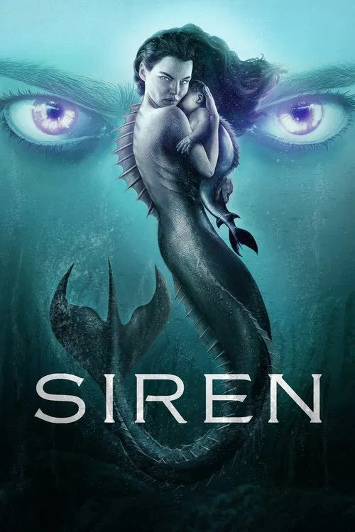 The poster features a mermaid with a serene expression, surrounded by two glowing, ethereal eyes that seem to watch over her. The deep blue and teal hues create a mysterious and enchanting atmosphere, while the word "SIREN" in bold, metallic letters anchors the image.