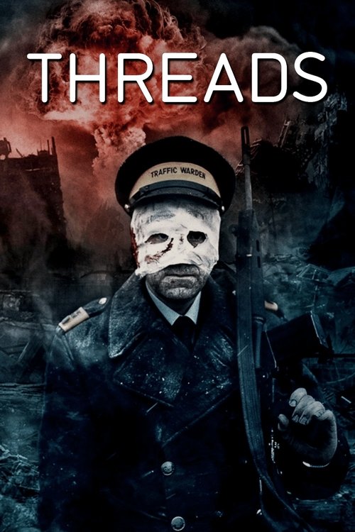 The poster features a dark, moody scene with a soldier in a trench coat and cap, holding a rifle. The background is filled with ominous red and black tones, suggesting danger and conflict. The title "THREADS" is prominently displayed in bold white letters at the top, emphasizing the film's title....