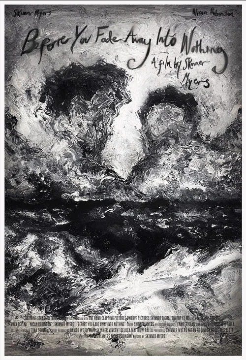 Before You Fade Away Into Nothing poster
