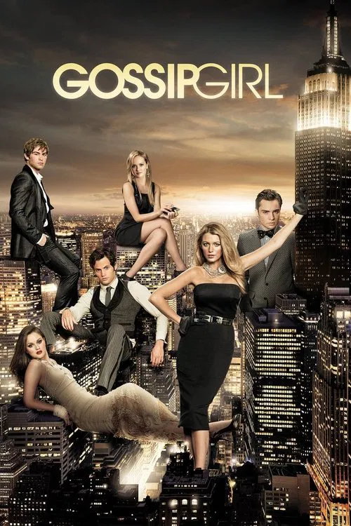 The poster features a glamorous cityscape backdrop with the title "Gossip Girl" in bold, elegant lettering. Six characters are posed dynamically against the backdrop, exuding confidence and allure. The warm sunset hues and urban skyline create a sophisticated, romantic atmosphere that hints at th...