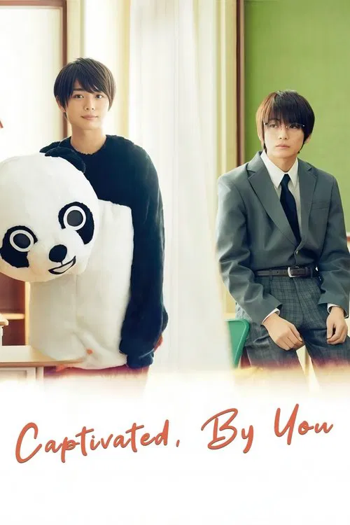 Captivated, by You poster