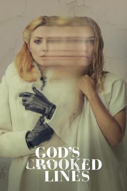 A woman with blonde hair and black gloves stares intensely at the camera, her expression conveying deep sadness or confusion. The muted, desaturated colors of the poster evoke a somber and melancholic mood. The title "God's Crooked Lines" is prominently displayed in white text at the bottom, sugg...