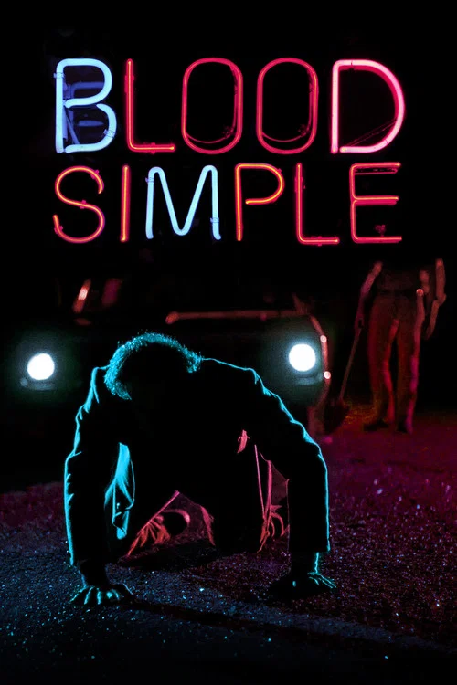 The poster features a lone figure crouching in the foreground, illuminated by the glow of headlights in the background. The title "BLOOD SIMPLE" is displayed in neon green text, creating a stark contrast against the dark, moody atmosphere. The overall mood is eerie and suspenseful, evoking a sens...