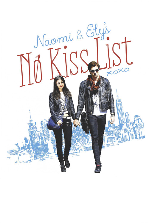 Naomi and Ely's No Kiss List poster