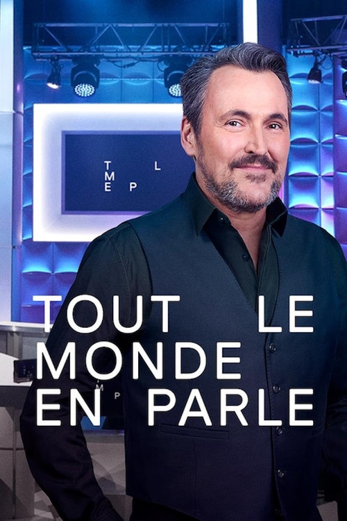 The poster features two men laughing joyfully, set against a modern, minimalist background with cool blue tones. The bold white text at the bottom reads "TOUT LE MONDE EN PARLE," emphasizing the show's global appeal. The overall mood is lighthearted and energetic, capturing the essence of a livel...