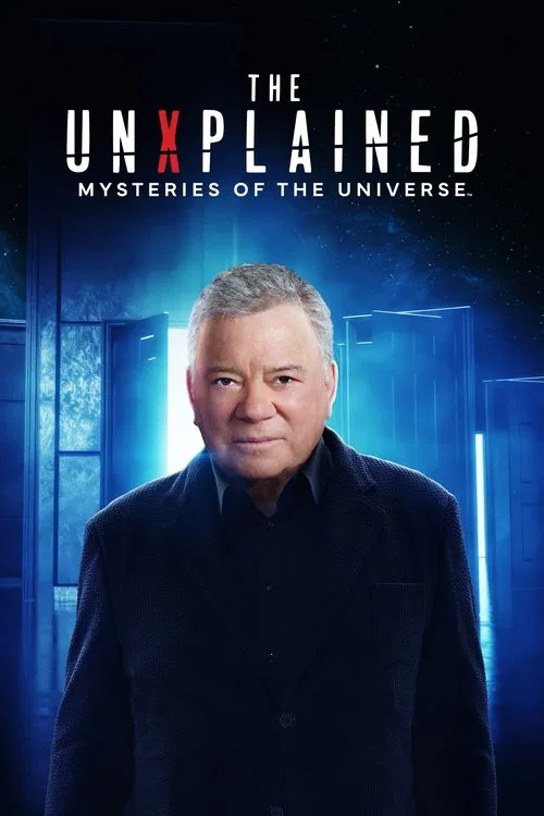 The UnXplained: Mysteries of the Universe poster