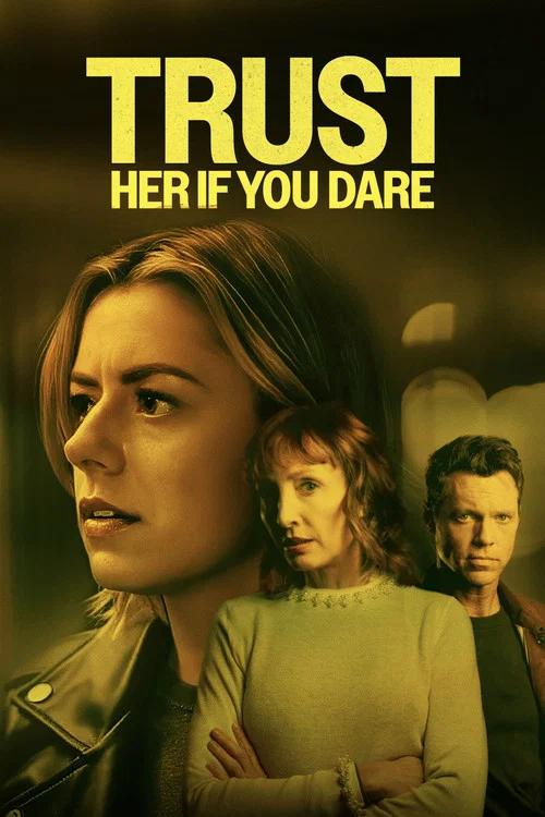 Trust Her If You Dare poster