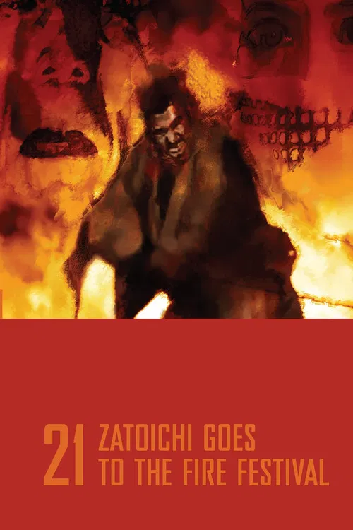 The poster features a fiery, dramatic scene with a central figure surrounded by intense flames and large, menacing faces in the background. The bold red and orange colors evoke a sense of danger and excitement. The title "Zatoichi Goes to the Fire Festival" is prominently displayed at the bottom,...