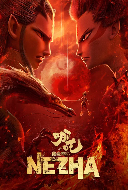 The poster features two intense characters facing each other against a fiery red background, with a glowing orb in the center. The dramatic lighting and intense expressions convey a sense of high drama and action. The title "Ne Zha" is prominently displayed in bold, golden letters, emphasizing th...