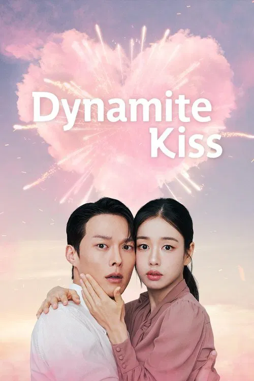 The poster features a cheerful couple in a light blue background, with the title "Dynamite Kiss" prominently displayed. Their joyful expressions and playful poses convey a lighthearted and romantic mood, suggesting a sweet and fun relationship.