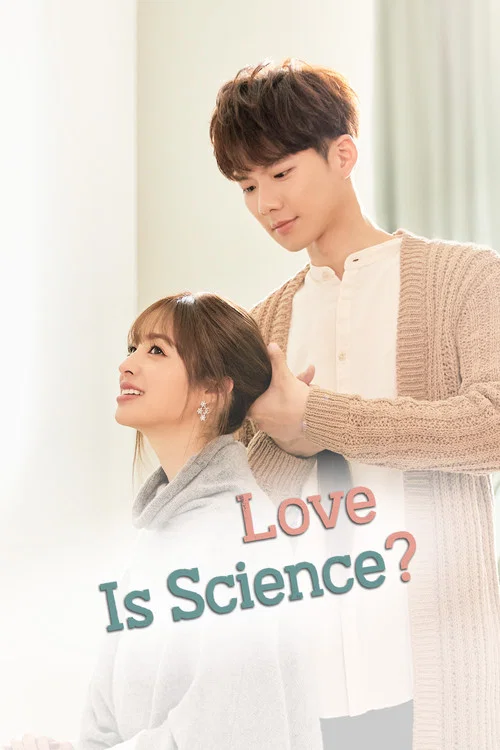The poster features a tender scene with a man gently touching a woman's shoulder, creating an intimate and romantic atmosphere. The warm beige tones and soft lighting enhance the cozy mood, while the playful text "Love is Science?" adds a touch of humor and intrigue.