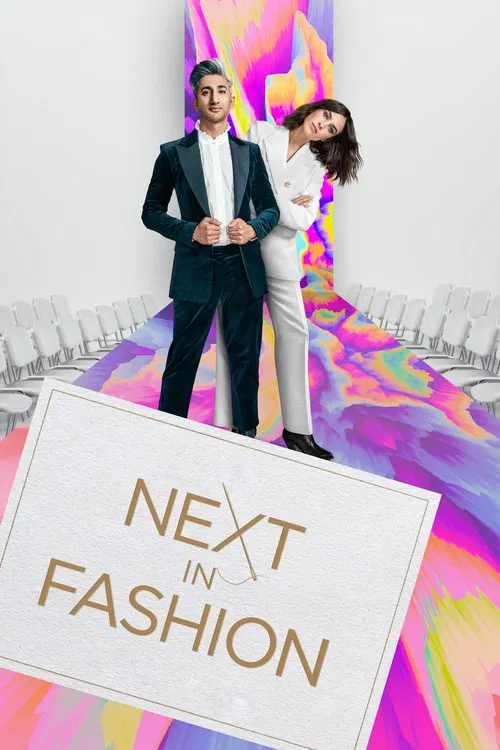 The poster features a vibrant, colorful fashion show setting with a man in a blue suit and a woman in a bright yellow dress. The energetic, playful atmosphere is enhanced by the colorful background and the bold, modern typography for "Next in Fashion."