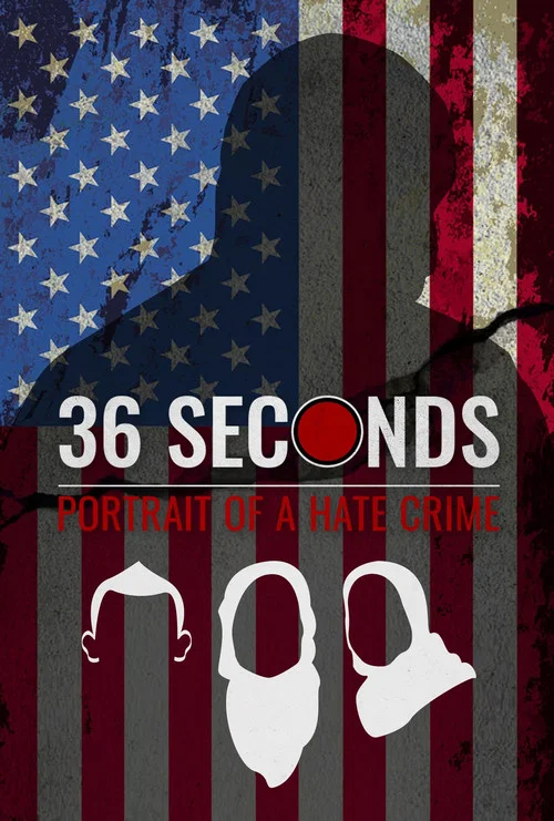 36 Seconds: Portrait of a Hate Crime poster