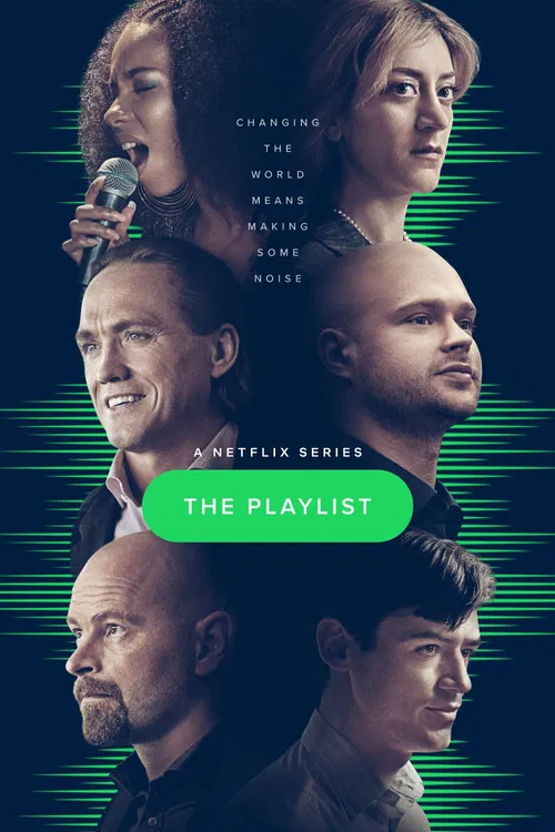 The poster features six characters in a dark, moody setting with green lines radiating from the center. A bright green oval labeled "THE PLAYLIST" stands out against the dark background, suggesting a curated selection of music or content. The mood is mysterious and intriguing, hinting at a deep d...