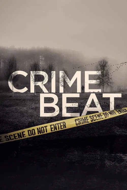 The poster features a misty, desolate landscape with a dark, ominous atmosphere. The title "CRIME BEAT" is prominently displayed in bold, white letters, while yellow crime scene tape adds to the suspenseful mood.