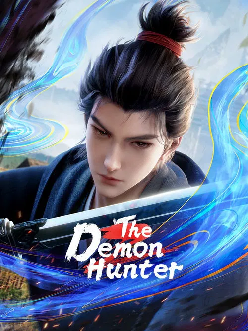 The poster features a determined young man with dark hair tied in a bun, holding a sword amidst swirling blue energy. The title "The Demon Hunter" is prominently displayed in stylized white and red lettering. The dramatic lighting and dynamic background convey an intense, action-packed atmosphere.
