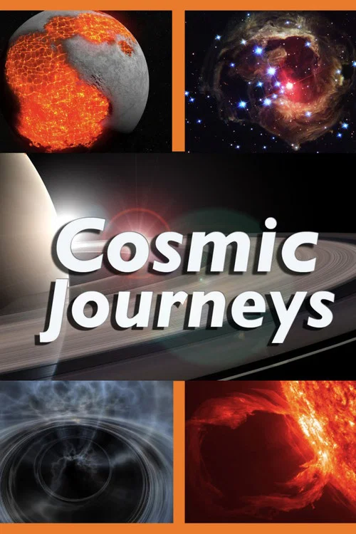 The poster features a cosmic journey theme with vibrant colors like oranges, blues, and purples. The central text "Cosmic Journeys" stands out against a backdrop of space scenes. The overall mood is adventurous and exploratory, inviting viewers to imagine a space adventure.