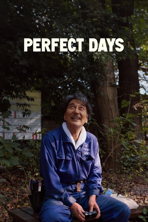 The poster features a man in a blue jumpsuit sitting on a wooden bench amidst lush greenery, exuding a relaxed and nostalgic mood. The bold white text "PERFECT DAYS" anchors the image, suggesting a blend of personal reflection and cinematic charm.