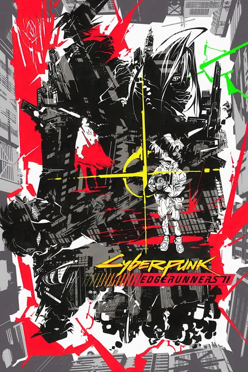 The poster showcases a dynamic scene with characters from "Cyberpunk: Edgerunners" in vibrant colors against a cyberpunk city backdrop. The mood is energetic and adventurous, capturing the essence of the show's action-packed narrative.