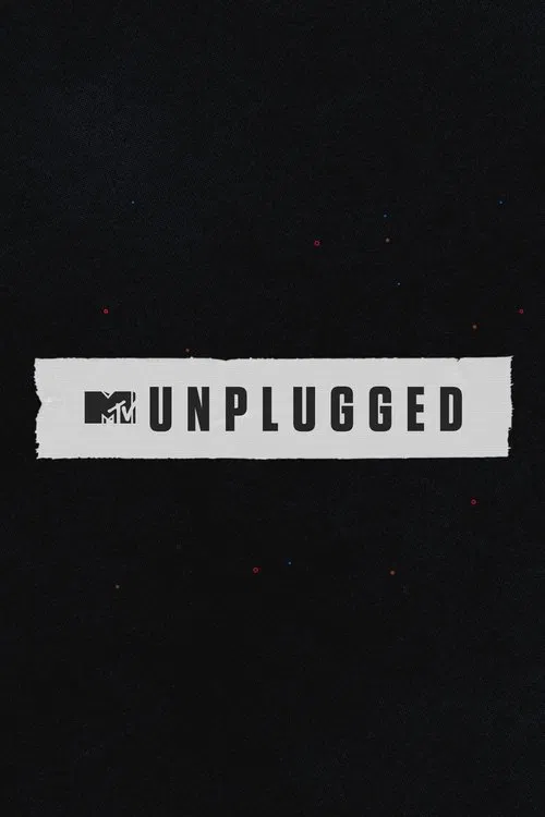 The poster features a minimalist design with the iconic MTV logo and the bold text "UNPLUGGED" in white against a stark black background. The mood is mysterious and atmospheric, evoking a sense of artistic exploration and introspection.