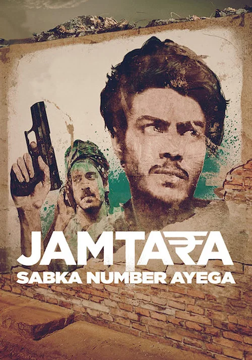 The poster features a rugged man with a serious expression, holding a gun, set against a textured, earthy background. A smaller figure appears in the background, adding depth. The bold white text "JAMTA RA" dominates the lower section, while the subtitle "SABKA NUMBER AYEGA" emphasizes the show's...