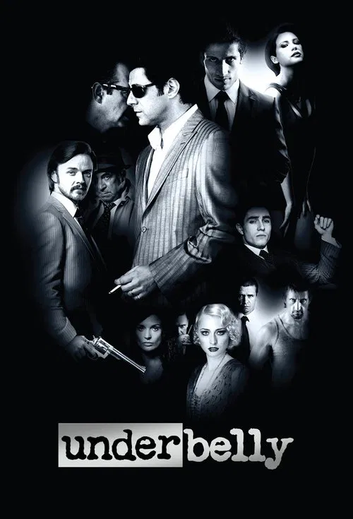 The poster features a group of characters in a dimly lit, moody atmosphere, with cool tones and shadows creating an intense, mysterious mood. The title "underbelly" is prominently displayed at the bottom, emphasizing the gritty and dark theme of the show.