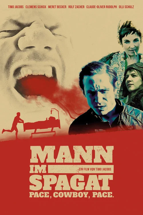Mann im Spagat - Pace, Cowboy, Pace poster